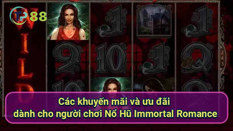 Nổ Hũ Immortal Romance: Bí Kíp Để Dành Thắng Lớn 4 cac-khuyen-mai-va-uu-dai-danh-cho-nguoi-choi-no-hu-immortal-romance