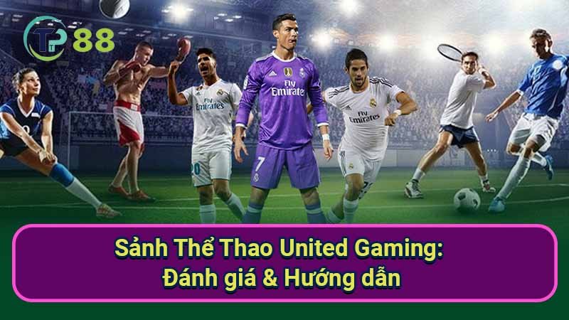 Sanh-The-Thao-United-Gaming